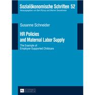 Hr Policies and Maternal Labor Supply