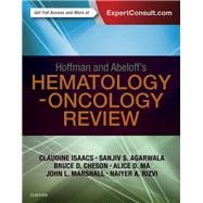 Hoffman and Abeloff's Hematology-oncology Review