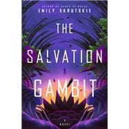 The Salvation Gambit A Novel