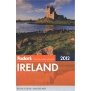 Fodor's Travel Intelligence 2012 Ireland
