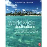 Worldwide Destinations Casebook : The geography of travel and Tourism