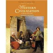 Western Civilization A Brief History, Volume II: Since 1500