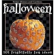 Halloween : 101 Frightfully Fun Ideas