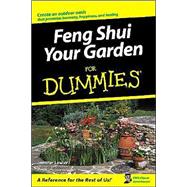 Feng Shui Your Garden For Dummies