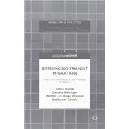 Rethinking Transit Migration