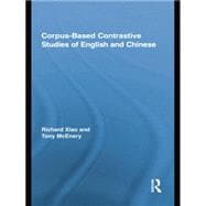 Corpus-Based Contrastive Studies of English and Chinese