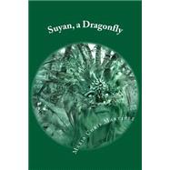 Suyan, a Dragonfly