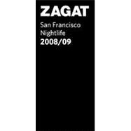 Zagat San Francisco Nightlife 2008/09