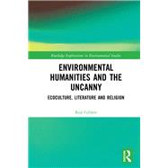 Environmental Humanities and the Uncanny