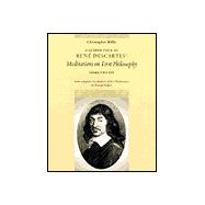 A Guided Tour of Rene Descartes' Meditations on First Philosophy with Complete Translations of the Meditations by Ronald Rubin