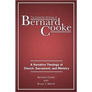 The Essential Writings of Bernard Cooke
