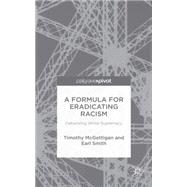 A Formula for Eradicating Racism