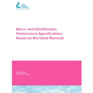 Micro- and Ultrafiltration Performance Specifications Based on Microbial Removal