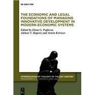 The Economic and Legal Foundations of Managing Innovational Development in Modern Economic Systems