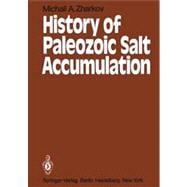 History of Paleozoic Salt Accumulation