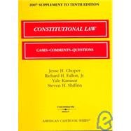 Constitutional Law, 2007 Supplement: Cases-comments-questions