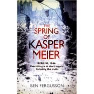 The Spring of Kasper Meier