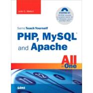 Sams Teach Yourself PHP, MySQL and Apache All in One
