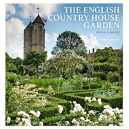 The English Country House Garden