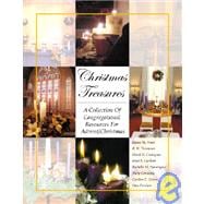 Christmas Treasures : A Collection of Congregational Resources for Advent/Christmas