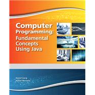 Computer Programming: Fundamental Concepts Using Java