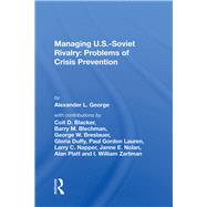 Managing U.s.-soviet Rivalry,9780367019761