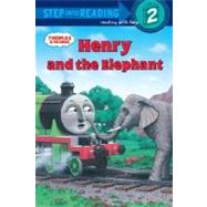 Thomas and Friends: Henry and the Elephant (Thomas and Friends),9780375939761
