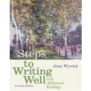 Steps to Writing Well with Additional Readings (with 2009 MLA Update Card)