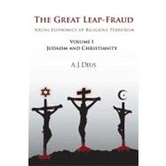 The Great Leap-Fraud: Social Economics of Religious Terrorism, Islam and Secularization