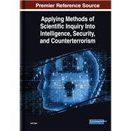 Applying Methods of Scientific Inquiry into Intelligence, Security, and Counterterrorism