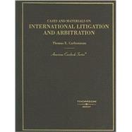 Cases And Materials on International Litigation And Arbitration