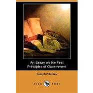 An Essay on the First Principles of Government