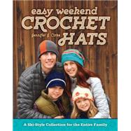 Easy Weekend Crochet Hats