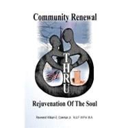 Community Renewal Thru Rejuvenation of the Soul