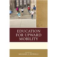 Education for Upward Mobility