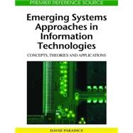 Emerging Systems Approaches in Information Technologies