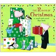 The 12 Days of Christmas; A Carol-and-Count Flap Book