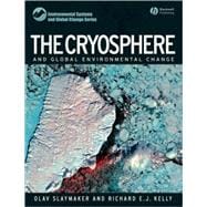The Cryosphere And Global Environmental Change