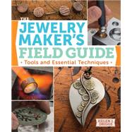 The Jewelry Maker's Field Guide