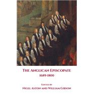 The Anglican Episcopate 1689-1801