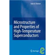Microstructure and Properties of High-temperature Superconductors