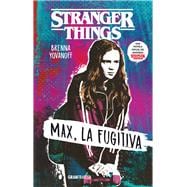 Stranger Things Max, la fugitiva
