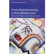 From Expressionism to Post-Modernism Styles and Movements 20TH Century : Styles and Movements in 20th-Century Western Art