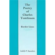 The Poetry of Charles Tomlinson: Border Lines