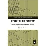 Descent of the Dialectic