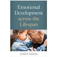 Emotional Development across the Lifespan,9781462549764