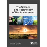The Science and Technology of the Environment