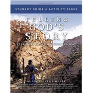 Telling God's Story, Year Three: The Unexpected Way Student Guide and Activity Pages