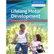 Lifelong Motor Development 8e Lippincott Connect Print Book and Digital Access Card Package