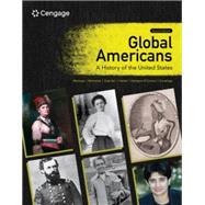 MindTap for Montoya/Belmonte/Guarneri/Hackel/Hartigan-O'Connor/Kurashige's Global Americans: A History of the United States, 2 terms Instant Access